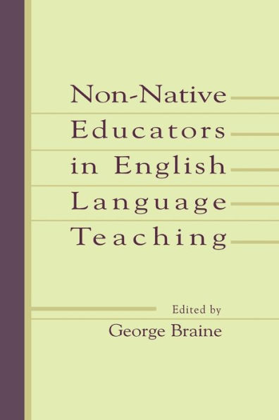 Non-native Educators in English Language Teaching / Edition 1