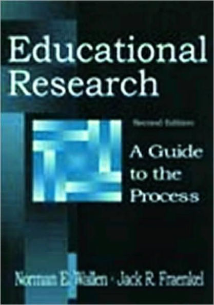 Educational Research: A Guide To the Process / Edition 2