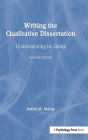 Writing the Qualitative Dissertation: Understanding by Doing