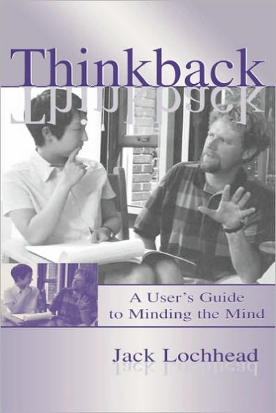 Thinkback: A User's Guide to Minding the Mind / Edition 1