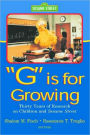 G Is for Growing: Thirty Years of Research on Children and Sesame Street / Edition 1