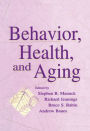 Behavior, Health, and Aging / Edition 1