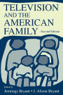 Television and the American Family / Edition 2