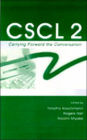 Cscl 2: Carrying Forward the Conversation / Edition 1