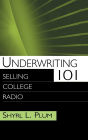 Underwriting 101: Selling College Radio