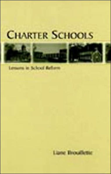 Charter Schools: Lessons in School Reform / Edition 1