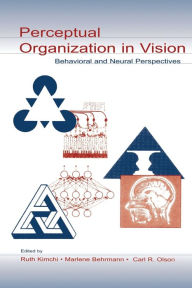 Title: Perceptual Organization in Vision: Behavioral and Neural Perspectives, Author: Ruth Kimchi