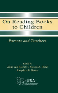 Title: On Reading Books to Children: Parents and Teachers, Author: Anne van Kleeck
