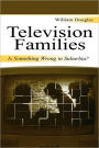 Television Families: Is Something Wrong in Suburbia?