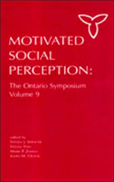 Motivated Social Perception: The Ontario Symposium, Volume 9