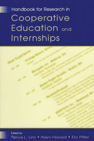 Title: Handbook for Research in Cooperative Education and Internships / Edition 1, Author: Patricia L. Linn