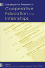 Handbook for Research in Cooperative Education and Internships / Edition 1