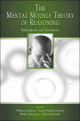 The Mental Models Theory of Reasoning: Refinements and Extensions