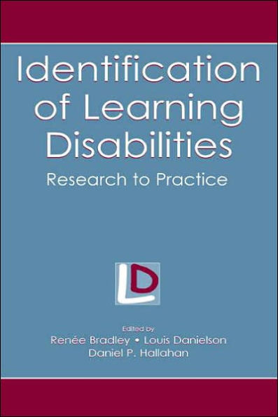 Identification of Learning Disabilities: Research To Practice / Edition 1