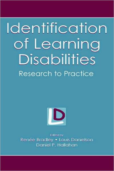 Identification of Learning Disabilities: Research To Practice / Edition 1