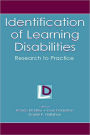 Identification of Learning Disabilities: Research To Practice / Edition 1