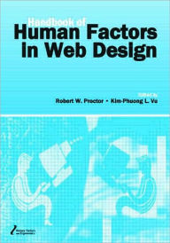 Handbook of Human Factors in Web Design / Edition 1