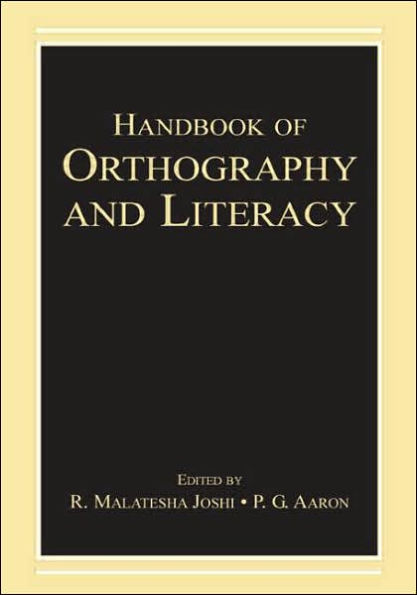 Handbook of Orthography and Literacy / Edition 1