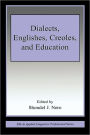 Dialects, Englishes, Creoles, and Education / Edition 1