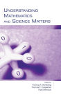 Understanding Mathematics and Science Matters / Edition 1