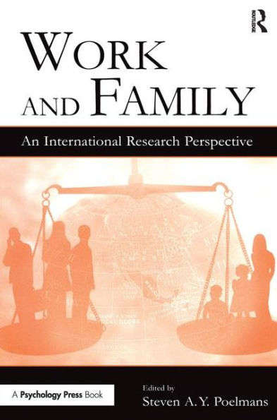 Work and Family: An International Research Perspective / Edition 1