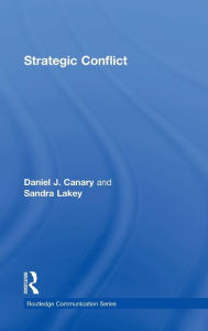 Title: Strategic Conflict / Edition 1, Author: Daniel J. Canary