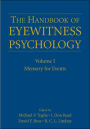 The Handbook of Eyewitness Psychology: Volume I: Memory for Events / Edition 1