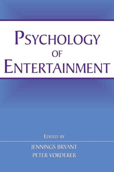 Psychology of Entertainment / Edition 1