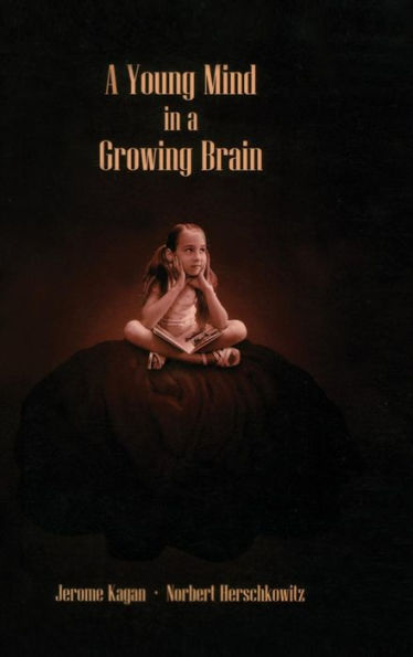 A Young Mind in a Growing Brain / Edition 1