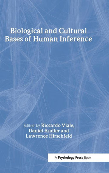 Biological and Cultural Bases of Human Inference / Edition 1