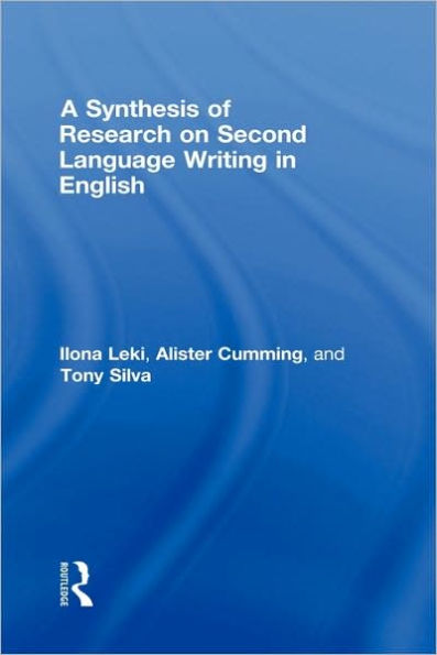 A Synthesis of Research on Second Language Writing in English / Edition 1