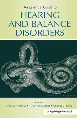 An Essential Guide to Hearing and Balance Disorders / Edition 1