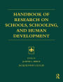 Handbook of Research on Schools, Schooling and Human Development / Edition 1