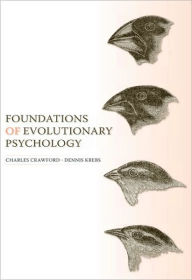 Title: Foundations of Evolutionary Psychology / Edition 2, Author: Charles Crawford