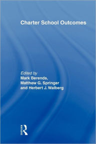 Title: Charter School Outcomes, Author: Mark Berends