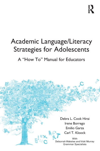 Academic Language/Literacy Strategies for Adolescents: A 