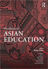 Handbook of Asian Education: A Cultural Perspective / Edition 1