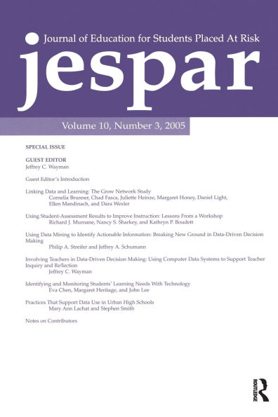Transforming Data Into Knowledge: Applications of Data-based Decision Making To Improve Instructional Practice:a Special Issue of the journal of Education for Students Placed at Risk