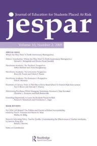 Title: Where Are they Now?: A Tenth-anniversary Retrospective:a Special Issue of the journal of Education for Students Placed at Risk, Author: Samuel C. Stringfield