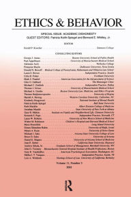 Title: Academic Dishonesty: A Special Issue of Ethics & Behavior, Author: Patricia Keith-Spiegel