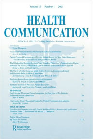 Title: Coding Provider-Patient Interaction: A Special Issue of Health Communication, Author: Teresa L. Thompson