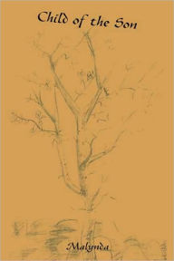 Title: Child of the Son, Author: Malynda