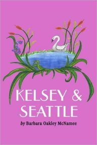 Kelsey and Seattle