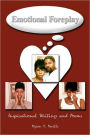Emotional Foreplay: Inspirational Writings and Poems
