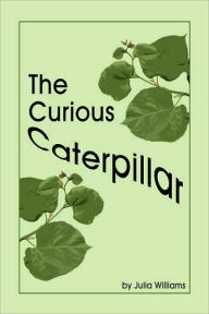 The Curious Caterpillar