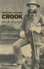 General George Crook: His Autobiography