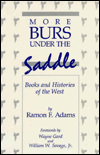 More Burs under the Saddle: Books and Histories of the West