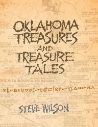 Title: Oklahoma Treasures and Treasure Tales, Author: Steve Wilson