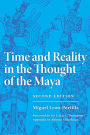 Time and Reality in the Thought of the Maya