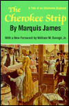The Cherokee Strip: A Tale of an Oklahoma Boyhood